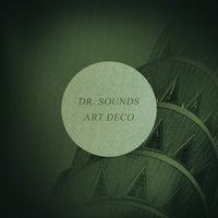 Art Deco - Dr. Sounds