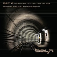 Train of Thought - Ben A & C1