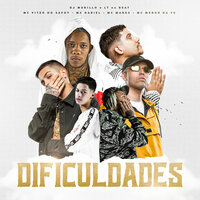 Dificuldades - Mc Vitão Do Savoy & Mc Menor da VG & Murillo e LT no Beat & Mc Marks & MC Hariel