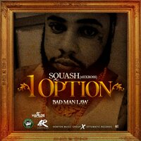 1Option (Badman Law) - Squash