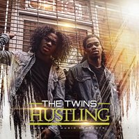 Hustling - The Twins
