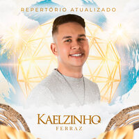 Atual Idiota - Kaelzinho Ferraz