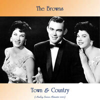 That Little Boy Of Mine - The Browns