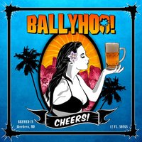 Cheers! - Ballyhoo!