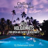 Chillout Music del Mar, Cocktail Party - Dj Dimension EDM