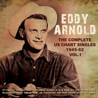 I'd Trade All of My Tomorrows for Just One Yesterday - Eddy Arnold
