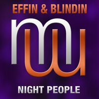 Night People - Effin & Blindin