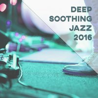 Sensual Jazz for Lovers - Jazz 2016