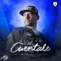 Cuentale - Gitano