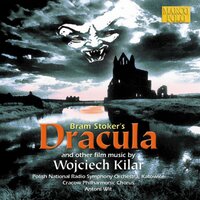 The Storm (From "Bram Stoker's Dracula") - Cracow Philharmonic Chorus & Polish Radio National Symphony Orchestra & Antoni Wit