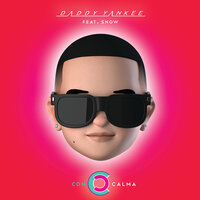 Con Calma - Daddy Yankee & Snow