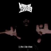 I am the Pain - Mortal Dismay