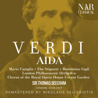 Aida, IGV 1, Act I: "Quale insolita gioia" (Amneris, Radamès, Aida) - London Philharmonic Orchestra & Thomas Beecham & Ebe Stignani & Beniamino Gigli & Maria Caniglia & Джузеппе Верди