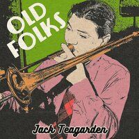 I'm a Fool About My Mama - Jack Teagarden