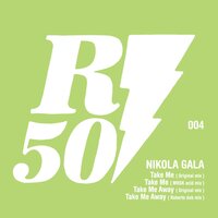 Take Me Away - Nikola Gala