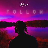 Follow - Moné