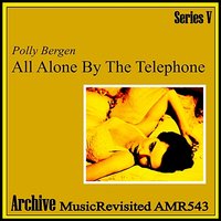 I'm Glad There Is You - Polly Bergen