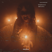 CHAINSAW - YONCE & Mvni