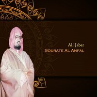 Sourate Al Anfal - Sheikh Ali Jaber