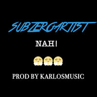 Nah - SubZero