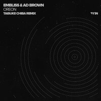 Oreon - Embliss & Ad Brown & Taisuke Chiba