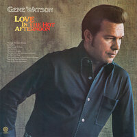 Long Enough To Care - Gene Watson