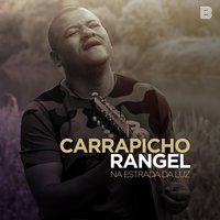 Partindo pro Alto - Carrapicho Rangel