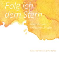 Ich komme, ich weiss nicht woher - Karl Adamek & Carina Eckes