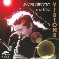 Visions - Javier Girotto & Daniele Di Bonaventura