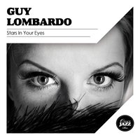 Medley: Once In a While / i Love You Truly / Coquette / in a Little Dutch Mill / Goodnight Sweetheart - Guy Lombardo