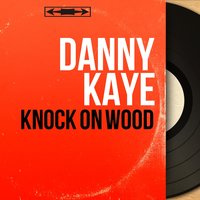 Monahan, O Han - Danny Kaye & Vic Schoen And His Orchestra