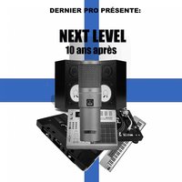 Next Level - Khomeiny & FLAG & Dernier Pro & Dernier pro, Khomeiny, Flag, Yerima & Yerima