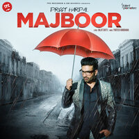 Majboor - Preet Harpal