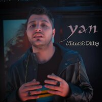 Yan - Ahmet Kılıç