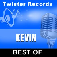 Tamo gdje je ona - Kevin