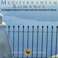 Mediterranean Dreams - Nature's Harmony