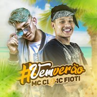 #Vemverão - Mc CL & MC Fioti
