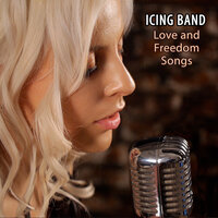 I Want to Break Free - ICING BAND