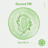 Take Me - Gerard FM
