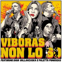 Non lo so - Vallanzaska & Punkreas & Viboras
