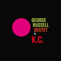 Tune up - George Russell Sextet