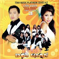 LK Top hits 3 - Thúy Khanh & Gia Huy & Helena & Justin & Kevin Khoa & Trina Huy Vũ