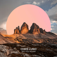 See You Again - Chris Luno