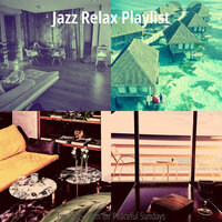 Mellow Relaxing - Jazz Relax Playlist