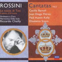 Rossini: Le nozze di Teti e Pelo - cantata - 3. Duetto: Costante al tuo - Elisabetta Scano & Juan Diego Flórez & Filarmonica della Scala & Riccardo Chailly & Джоаккино Россини