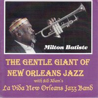 When the Saints Go Marching In - Milton Batiste & Kid Adam's La Vida New Orleans Jazz Band