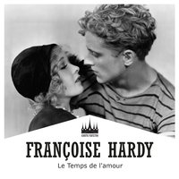 Ton meilleur ami - Françoise Hardy