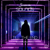 Till The End - Bruno Motta & Gow