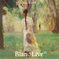 Blanc Live Vol..2· Day2 - Yu Miao & L+R - LR