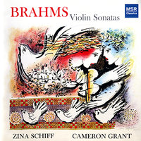 Violin Sonata No. 1 in G Major, Op. 78: II. Adagio - Иоганнес Брамс & Zina Schiff & Cameron Grant